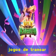 jogos de transar de verdade